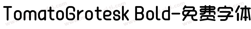 TomatoGrotesk Bold字体转换
